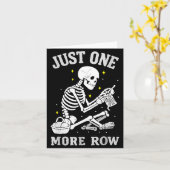 Skeleton Crochet Crafter Tee Just One More Row Kaart (Gele Bloem)