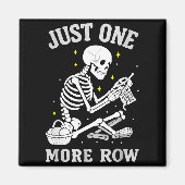 Skeleton Crochet Crafter Tee Just One More Row Magneet (Voorkant)