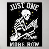 Skeleton Crochet Crafter Tee Just One More Row  Poster (Voorkant)