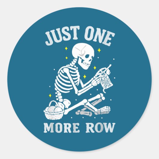 Skeleton Crochet Crafter Tee Just One More Row Ronde Sticker (Voorkant)