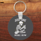 Skeleton Crochet Crafter Tee Just One More Row  Sleutelhanger (Voorkant)