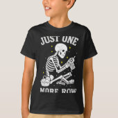 Skeleton Crochet Crafter Tee Just One More Row  T-shirt (Voorkant)
