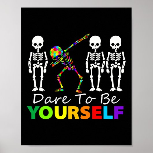 Skeleton dabbing durven jezelf leuk autisme te zij poster (Voorkant)