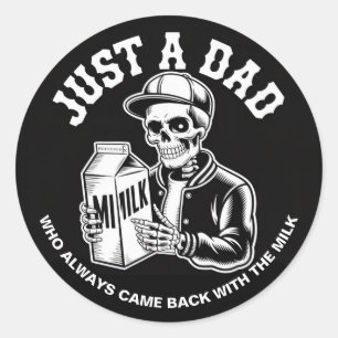 Skeleton Dad Kwam Terug Melk Vaders Dag Ronde Sticker