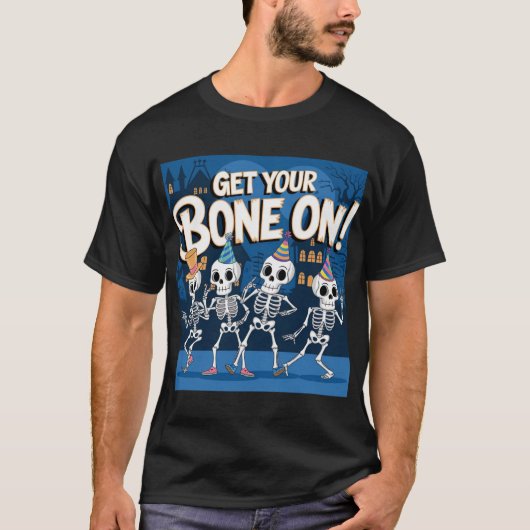Skeleton Dance Party - Laten we je bot op! T-shirt (Voorkant)