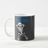 Skeleton Death By Snu Snu Broken Legs Funny Quote Koffiemok (Links)