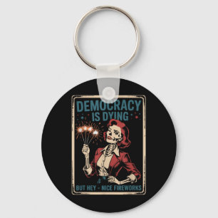Skeleton Democracy is stervende maar mooi vuurwerk Sleutelhanger