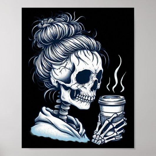 Skeleton Drink Koffie Messy Bun Vrouwen Halloween Poster (Voorkant)