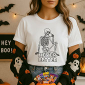 Skeleton Drink koffie nooit beter T-shirt