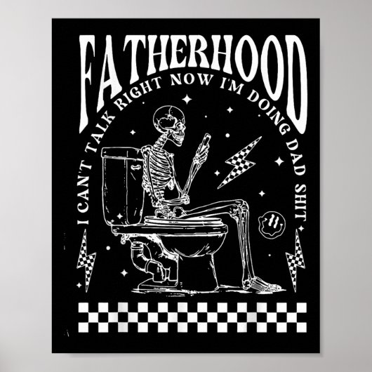 Skeleton Fatherhood I Cant Talk Right Now I'm Doin Poster (Voorkant)
