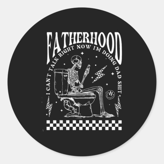 Skeleton Fatherhood I Cant Talk Right Now I'm Doin Ronde Sticker (Voorkant)