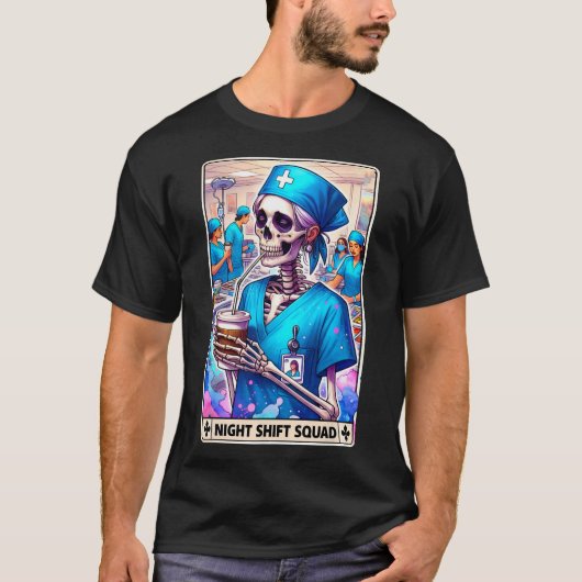 Skeleton Funny Tarot Kaart Night Shift Squad Hallo T-shirt (Voorkant)