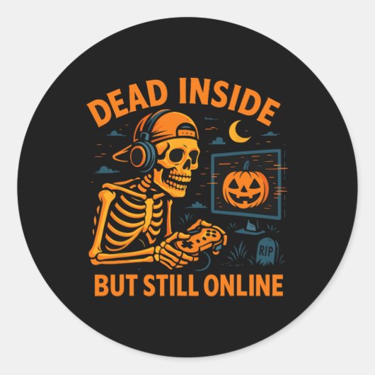 Skeleton Gamer Dead Inside Still Online Funny Hall Ronde Sticker (Voorkant)