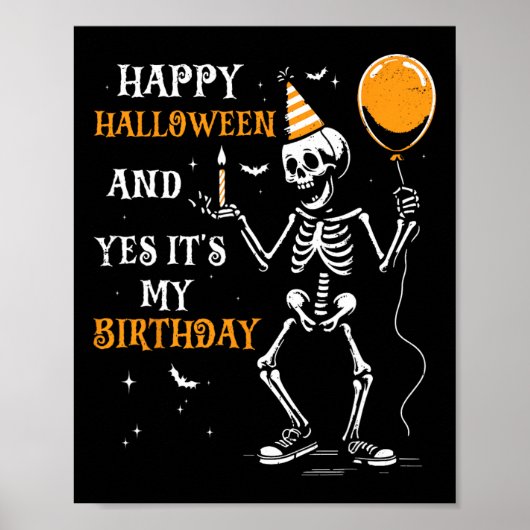 Skeleton Happy Halloween en ja, het is mijn verjaa Poster (Voorkant)