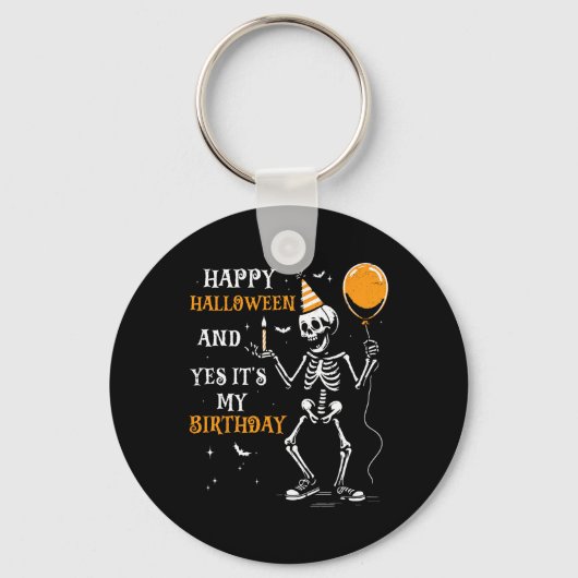 Skeleton Happy Halloween en ja, het is mijn verjaa Sleutelhanger (Voorkant)