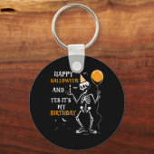 Skeleton Happy Halloween en ja, het is mijn verjaa Sleutelhanger (Voorkant)