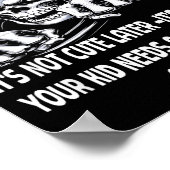 Skeleton If You Don't Teach Them At 5 You'll Feel  Poster (Hoek)