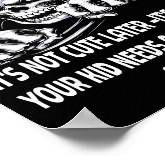 Skeleton If You Don't Teach Them At 5 You'll Feel Poster (Hoek)