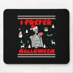 Skeleton Ik geef de voorkeur aan Halloween Ugly Ch Muismat