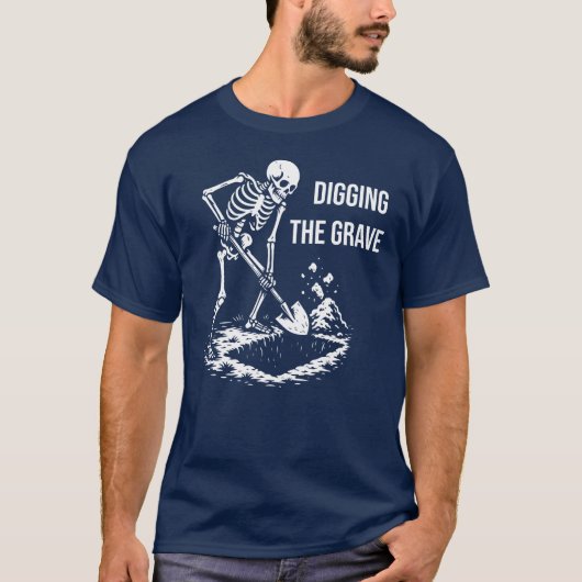 Skeleton is digging the grave t-shirt (Voorkant)