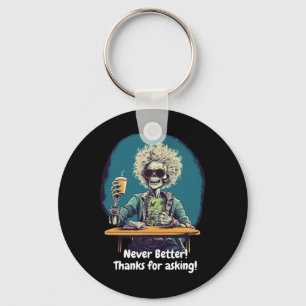Skeleton koffie nooit beter Halloween kostuum plez Sleutelhanger