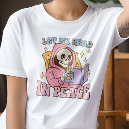 Skeleton laat me lezen in vrede grappig boek liefh t-shirt