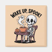 Skeleton Magnet - Wake Up Spook Halloween Desi (Voorkant)