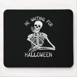 Skeleton me wachten op Halloween Muismat