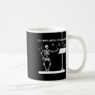 Skeleton Music Teacher Ik wacht tot het stil is Koffiemok