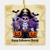 Skeleton Pirate Happy Halloween Matey Keramisch Ornament (Voorkant)