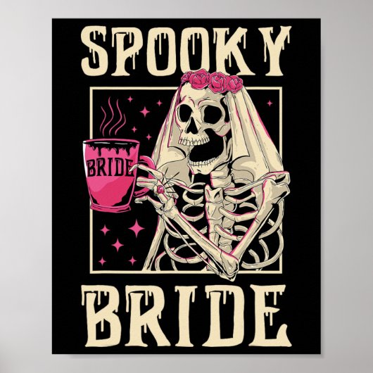Skeleton Spooky Bride Wedding Chelorette Halloween Poster (Voorkant)