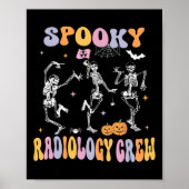 Skeleton Spooky Radiology Crew X-ray Tech Hallowee Poster (Voorkant)