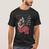 Skeleton Valentines Day If I Had Feelings Theyu201 T-shirt (Voorkant)