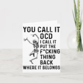 Skeleton You Call It Ocd I Call It Put The Fcking  Kaart (Voorkant)
