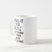 Skeleton You Call It Ocd I Call It Put The Fcking  Koffiemok (Voorkant links)