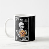 Skeleton You Feel Halloween Me Alive Koffiemok (Links)