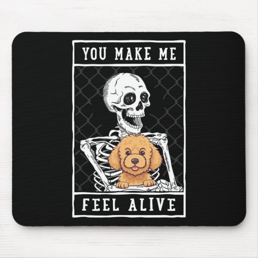 Skeleton You Feel Halloween Me Alive Muismat (Voorkant)