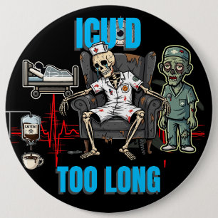 Skeleton Zombie ICU's te lange nacht shift verplee Ronde Button 6,0 Cm