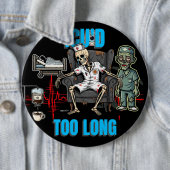 Skeleton Zombie ICU's te lange nacht shift verplee Ronde Button 6,0 Cm (In situ)