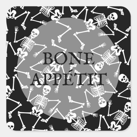 Skeletons BONE APPÉTIT Vierkante Sticker (Voorkant)