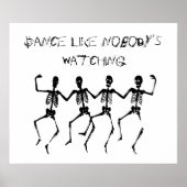 Skeletons Dance net alsof niemand Halloween kijkt Poster (Voorkant)