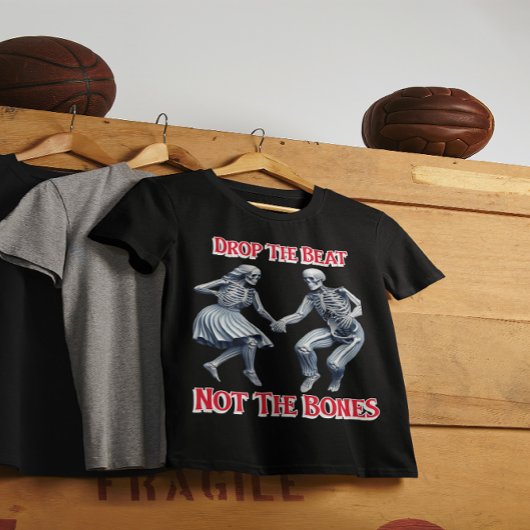 Skeletten Grooving: Drop the Beat Niet de Botten T-shirt