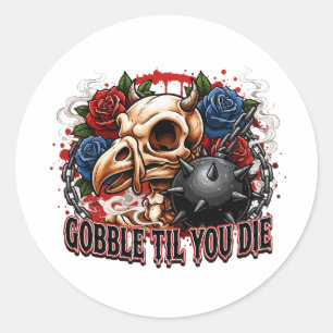 Skeletvogelontwerp 'Gobble Til You Die' Ronde Sticker