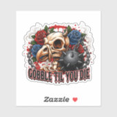 Skeletvogelontwerp 'Gobble Til You Die' Sticker (Vel)