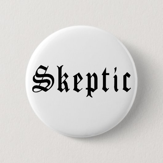 Skeptic 1 ronde button 5,7 cm (Voorkant)
