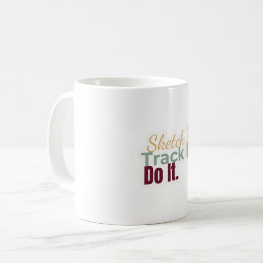 Sketch It. Track It. Do It. Mug Koffiemok (Voorkant links)