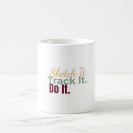 Sketch It. Track It. Do It. Mug Koffiemok