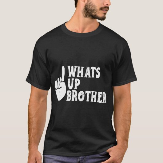 Sketch streamer what's up broeder T-shirt (Voorkant)