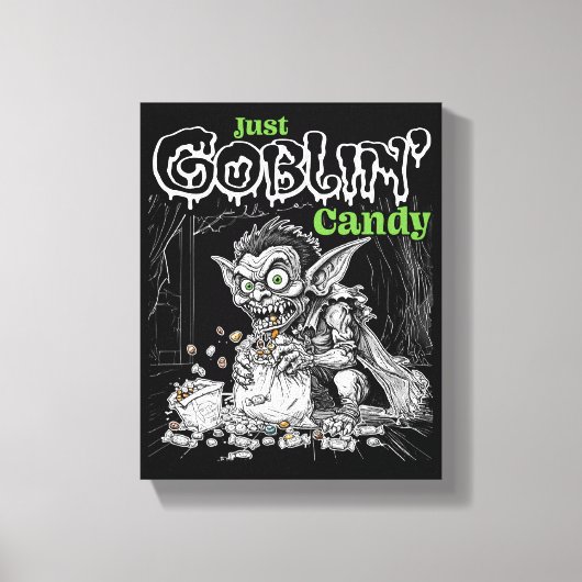 Sketchy Just Goblin’ Snoep voor Darker Items Canvas Afdruk (Voorkant)