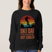Ski Dad Like a Regular Dad but Cooler Great Father Trui (Voorkant)